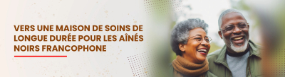 Inscription au programme de soutien à domicile pour les aînés noirs francophones d'Etobicoke